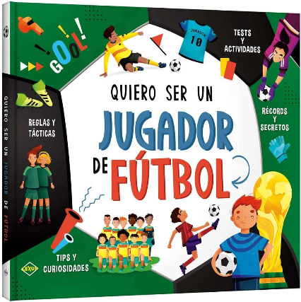 Quiero ser un Jugador de Fútbol