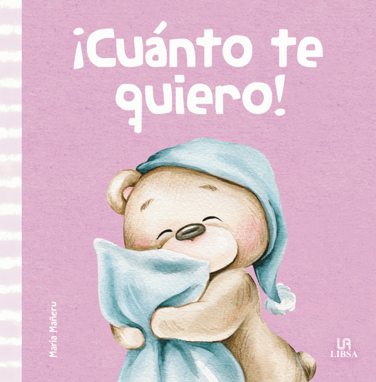 ¡Cuánto te quiero!