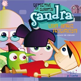 Detective de Cuentos Sandra Nariz Prodigiosa