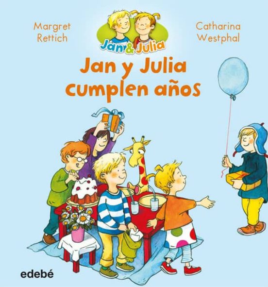Jan y Julia cumplen años - Margret Rettich