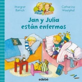 Jan y Julia están enfermas