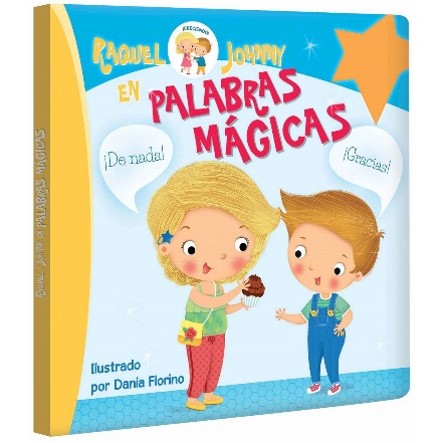 Raquel y Jhony- palabras mágicas