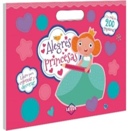 Alegres Princesas- Libros para colorear y decorar con stickers