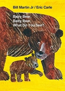 Bebé Oso Bebé Oso ¿Qué ves? -Eric Carle