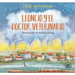 Leoncio y el Dr. Veterinario