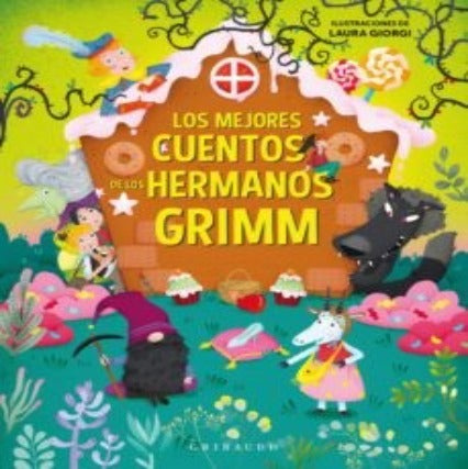 Los Mejores Cuentos de los Hermanos Grimm
