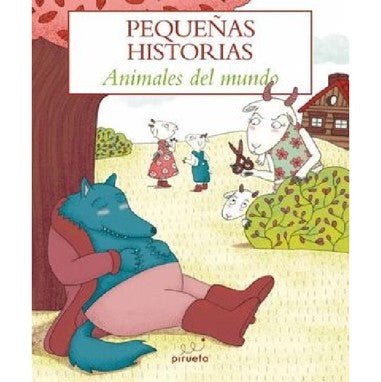Pequeñas Historias, Animales del Mundo