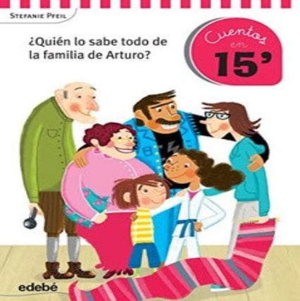 Quien Sabe Todo Sobre la Familia de Arturo - 15 Minutos