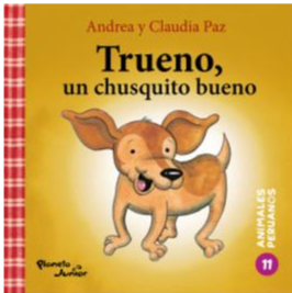 Animales Peruanos 11 Trueno el Chusquito Bueno