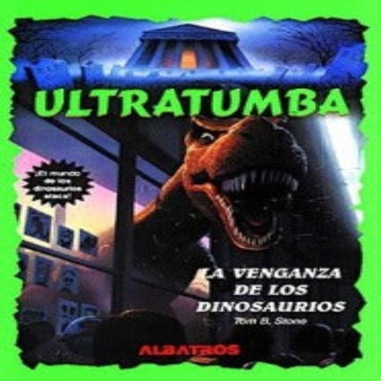 Ultratumba - Dinosaurios!