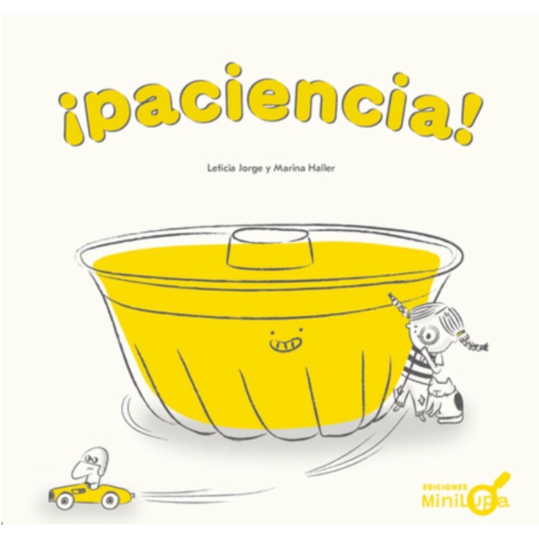 ¡Paciencia!