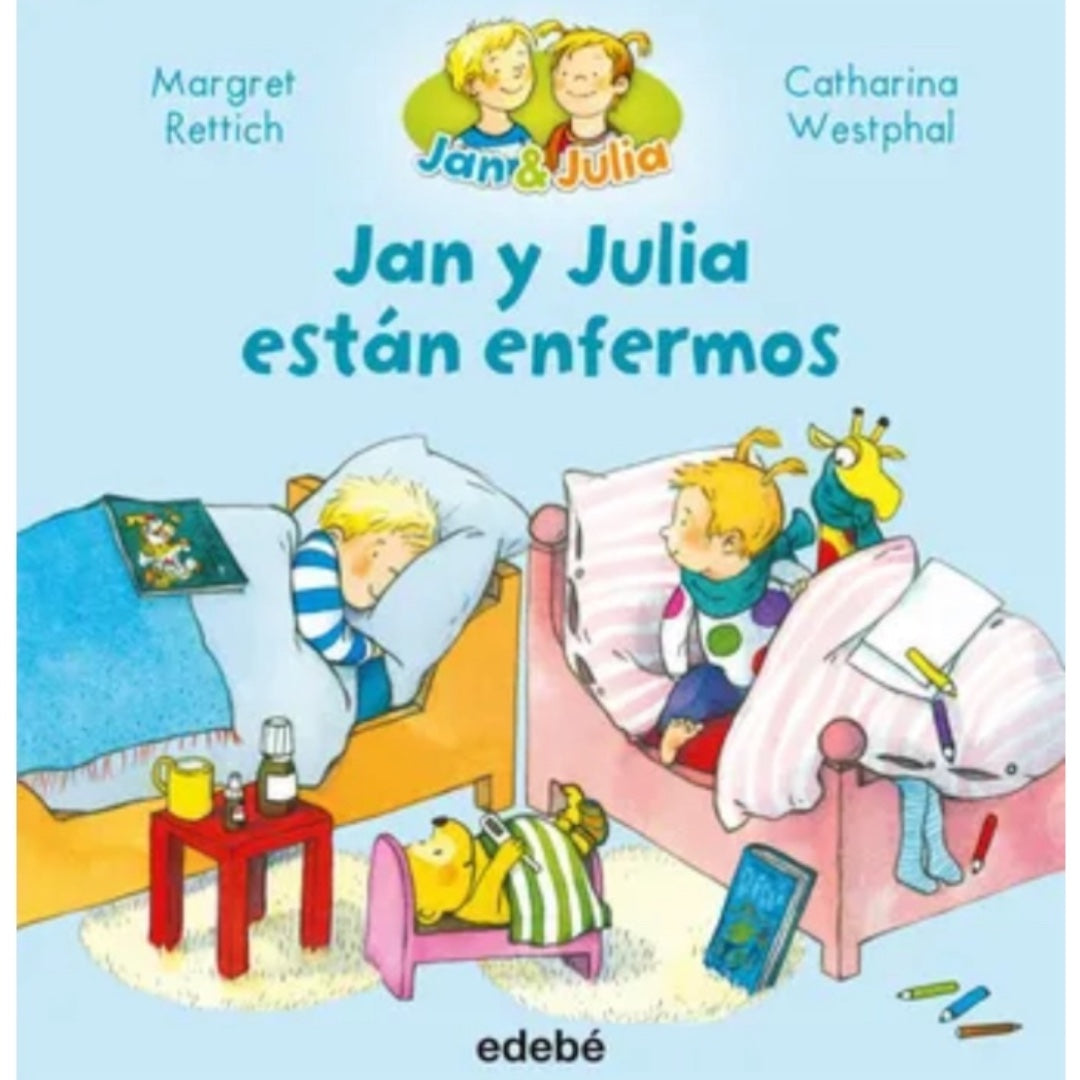 Jan y Julia están enfermas