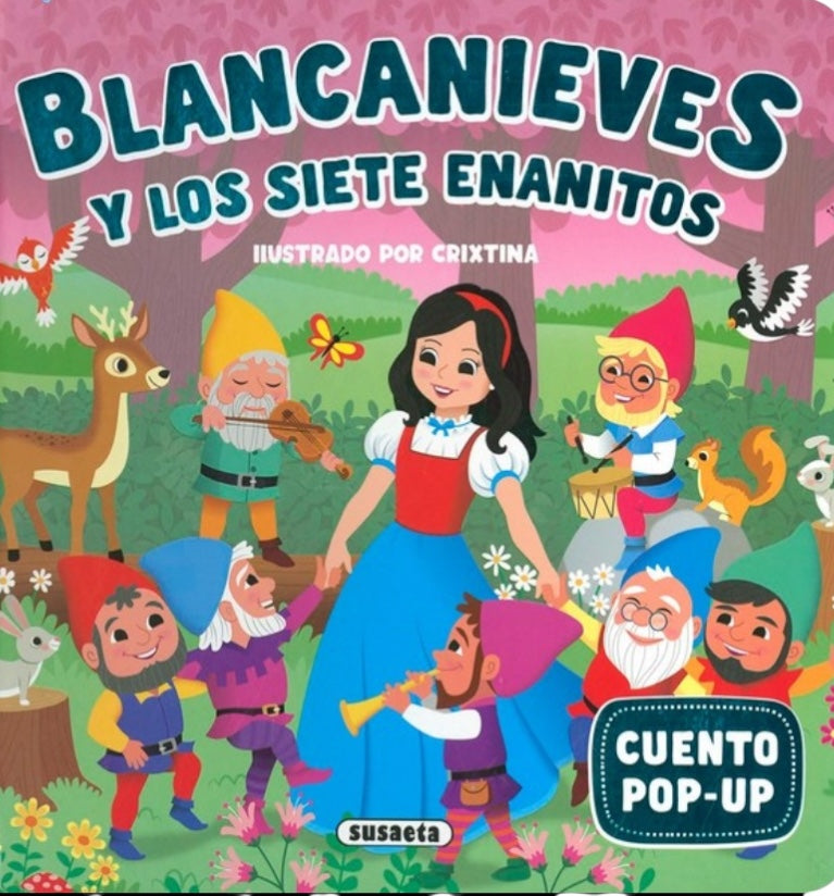 Blancanieves y los Sietes Enanitos Cuentos Pop Up
