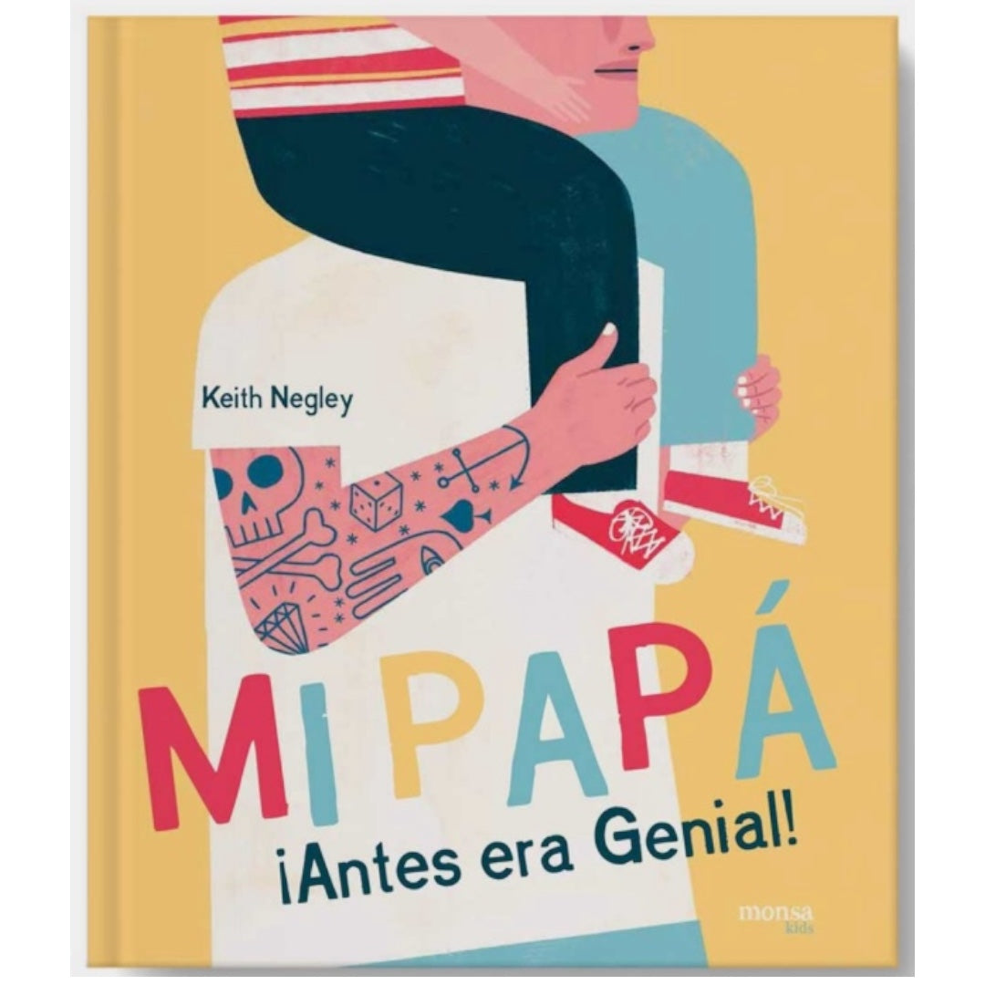 Mi Papá antes era genial