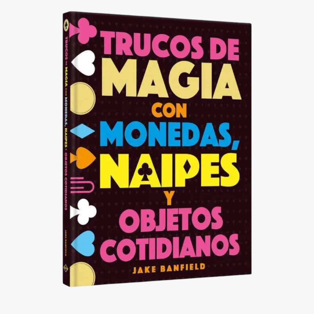 Trucos de Magia con Monedas y Naipes