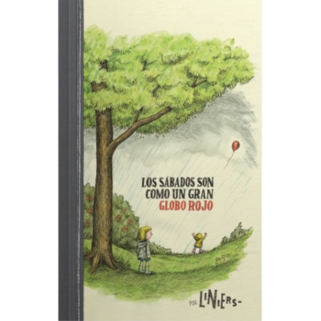 Los sábados son como un gran globo rojo- Liniers