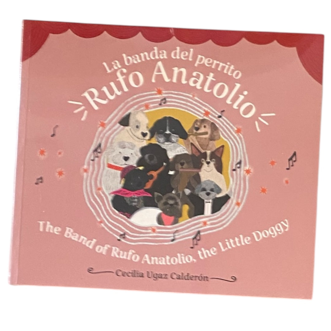 La banda del perrito Rufo Anatolio/ The band of Rufo Anatolio, the little doggy