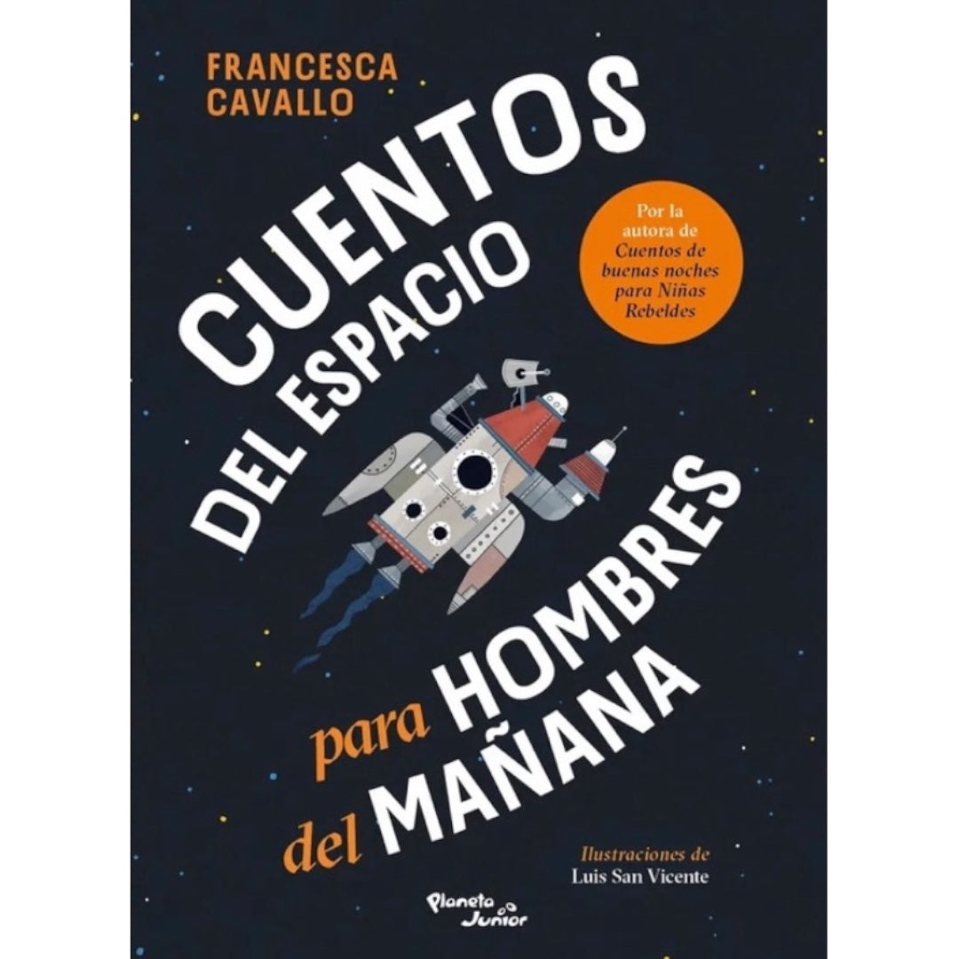 Cuentos del espacio para hombres del mañana