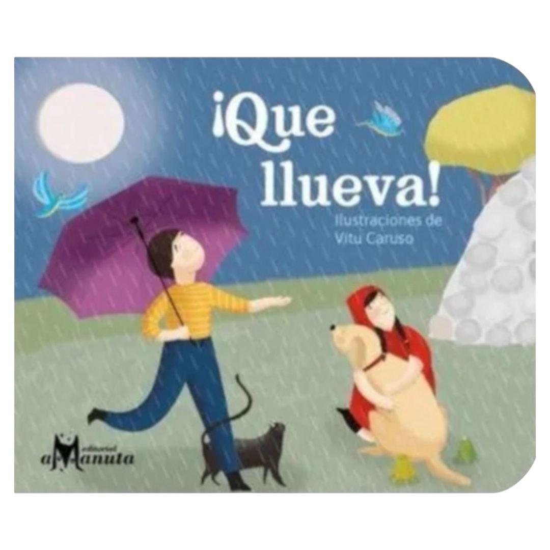 que llueva!