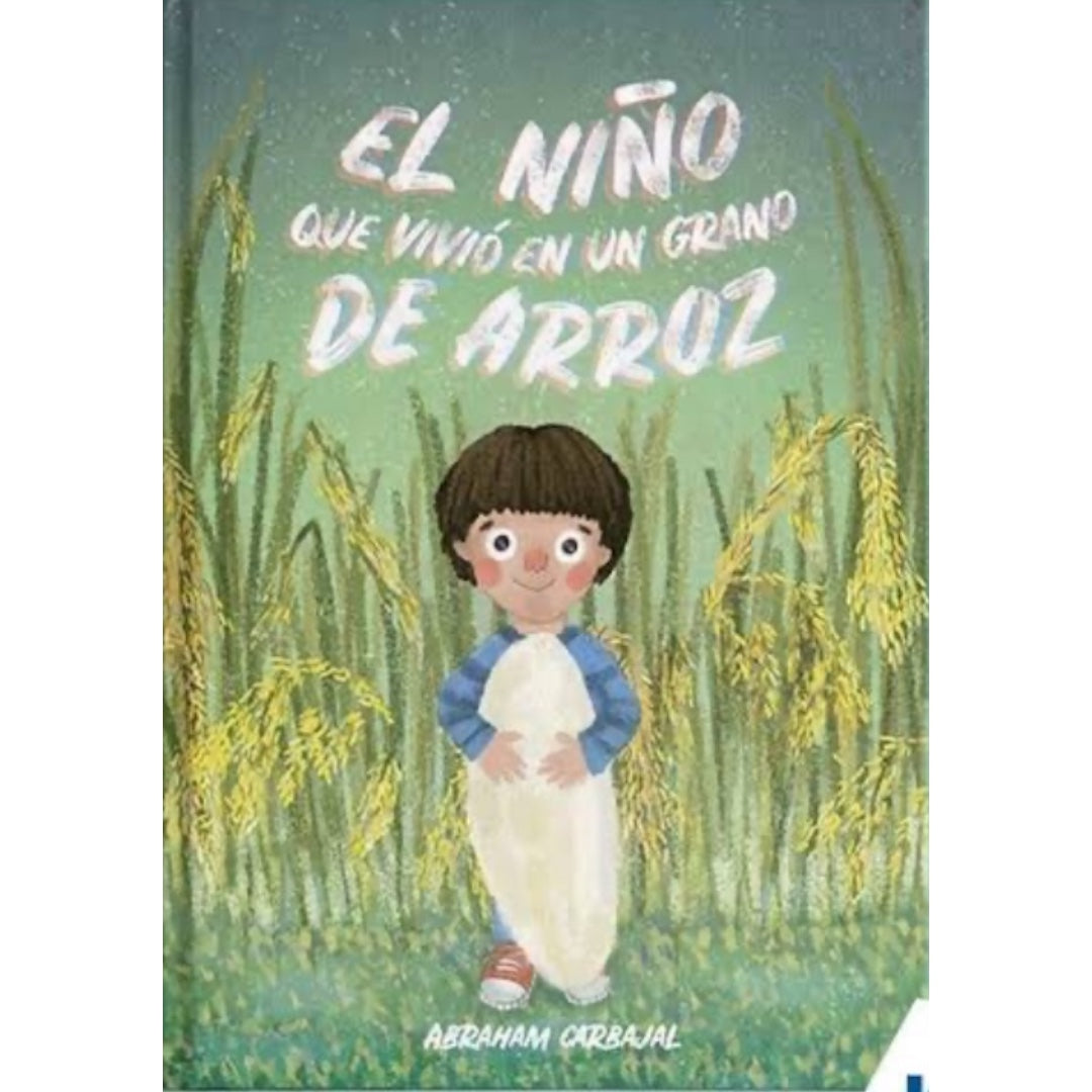 El niño que vivió en un grano de arroz/ The hoy who lived in a grain of rice