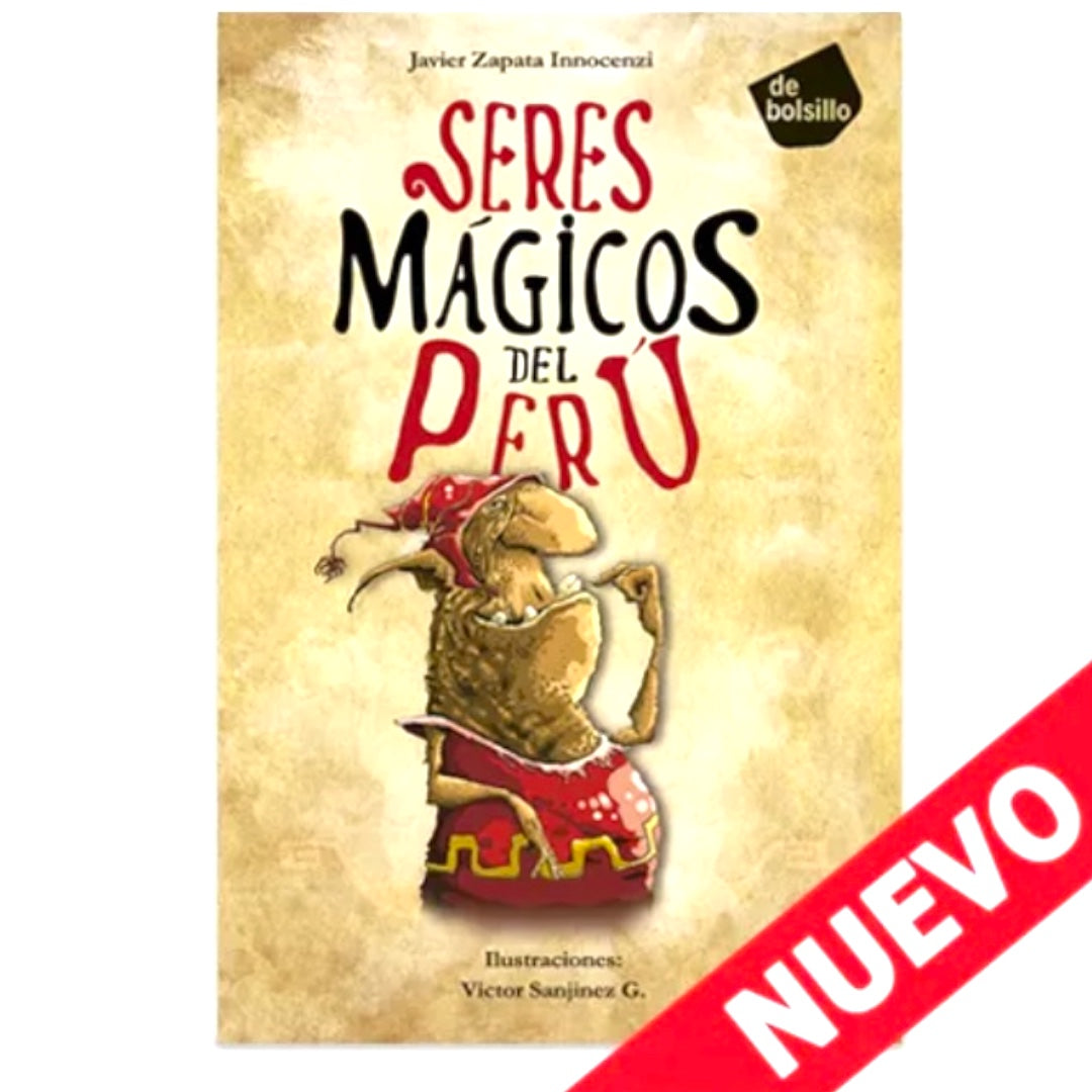 Seres Mágicos del Perú (Ed. Bolsillo)