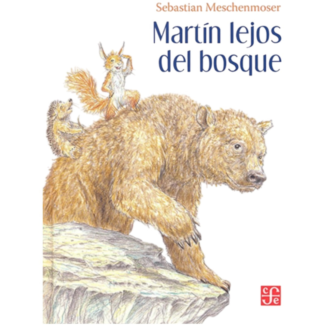 Martín lejos del bosque