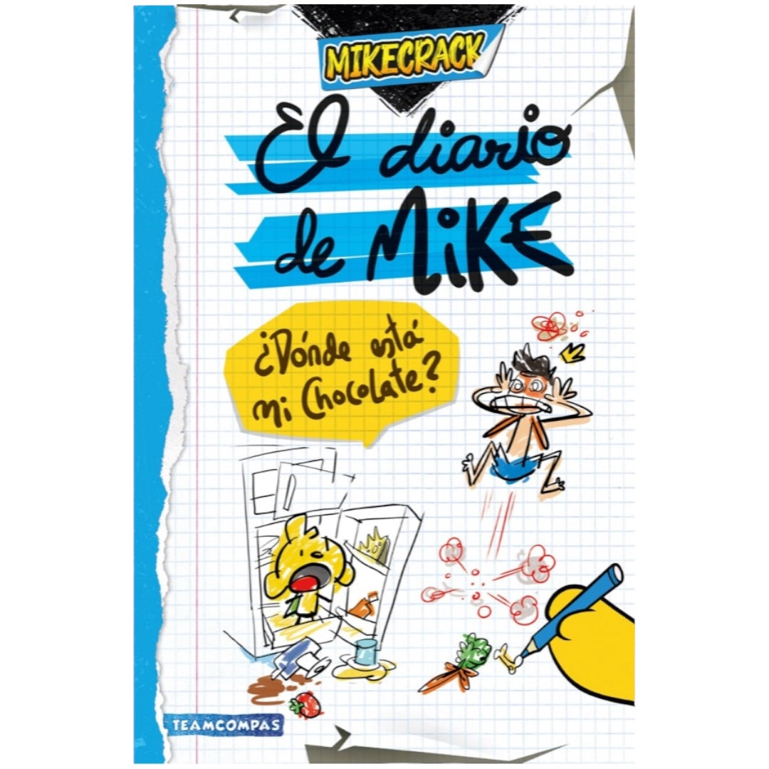 El diario de Mike: ¿Dónde está mi chocolate?