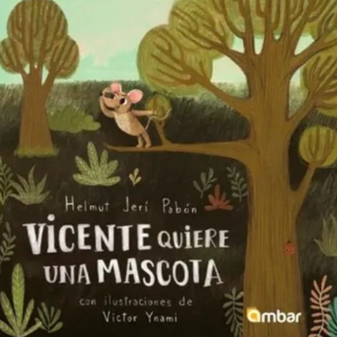 Vicente quiere una mascota