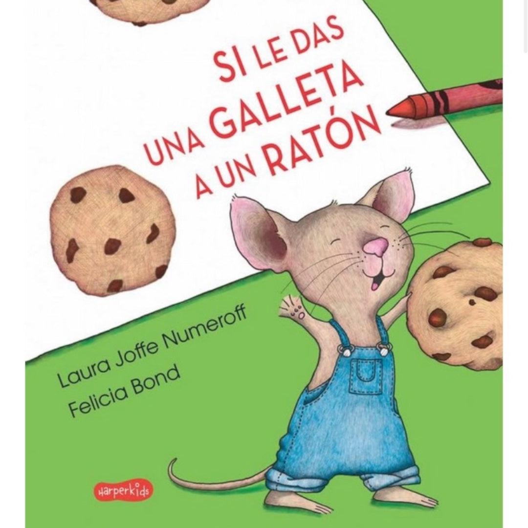 Si le das una galleta a un ratón