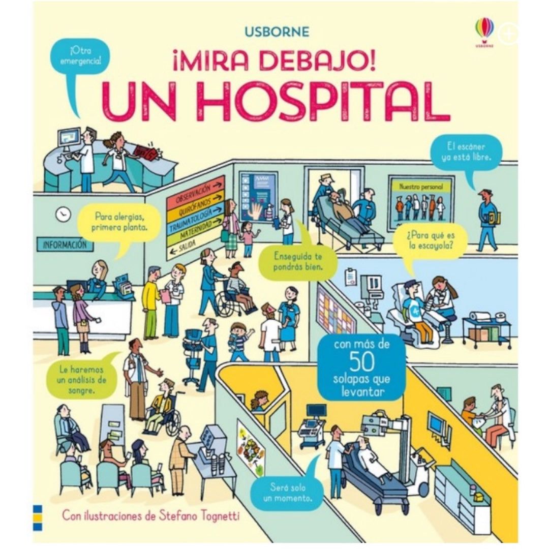 ¡Mira debajo! Un Hospital (libro con solapas)
