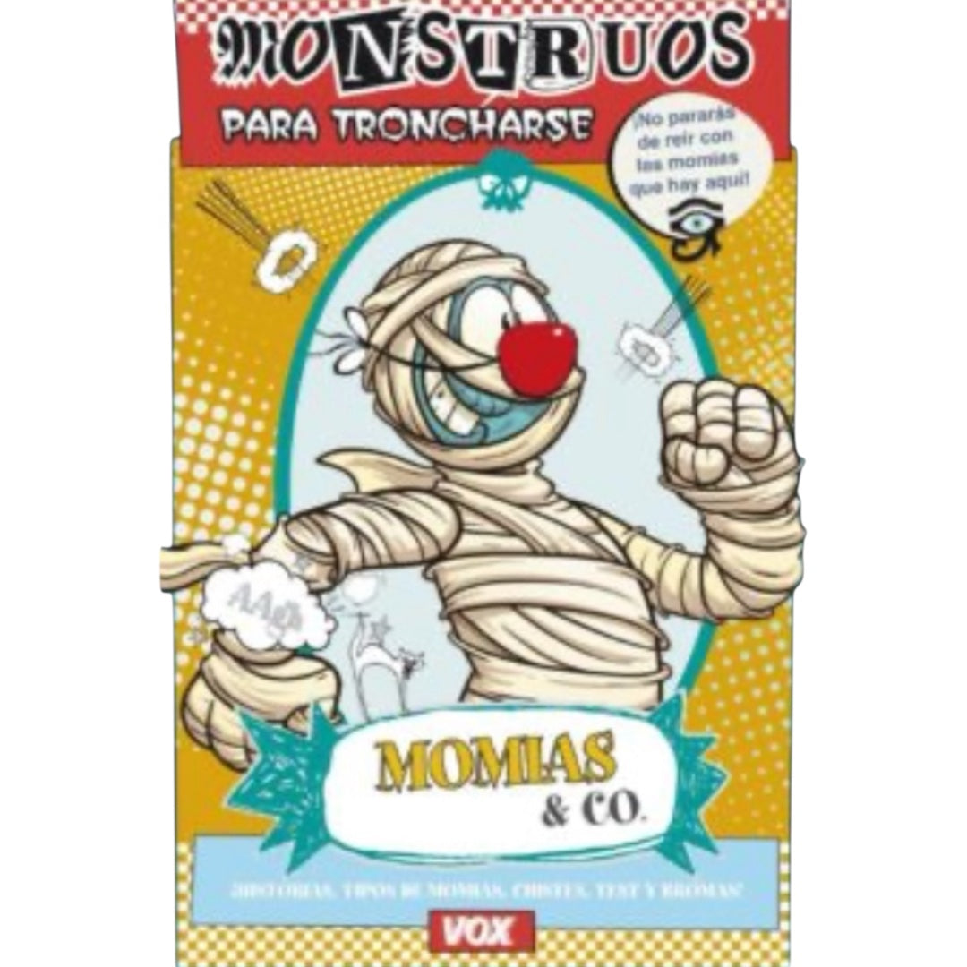 Momias - Monstruos para troncharse