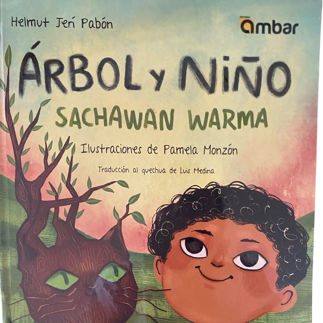 Árbol y niño / Sachawam Warma (en Español / Quechua)