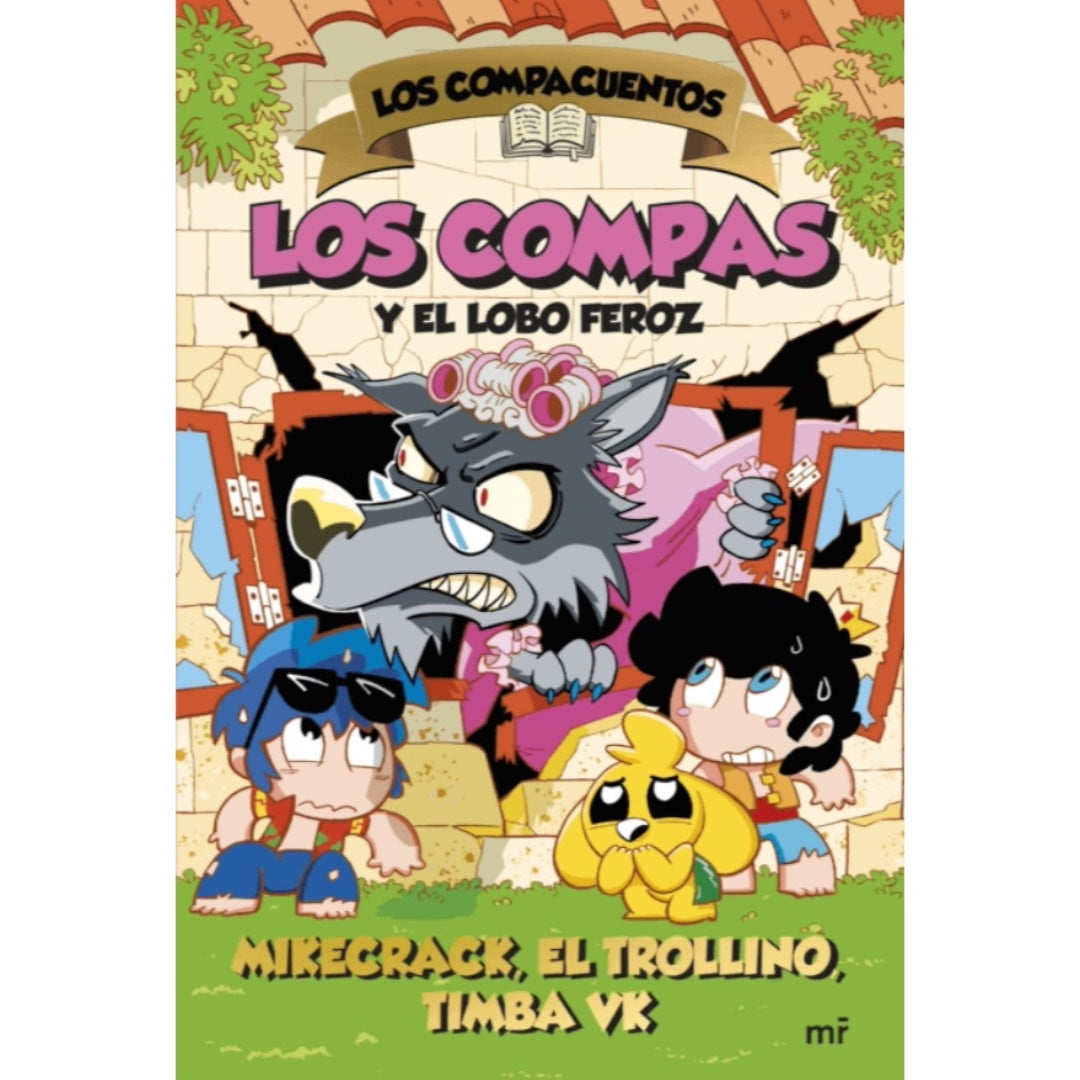 Los Compas y el Lobo Feroz. Los Compacuentos. 3