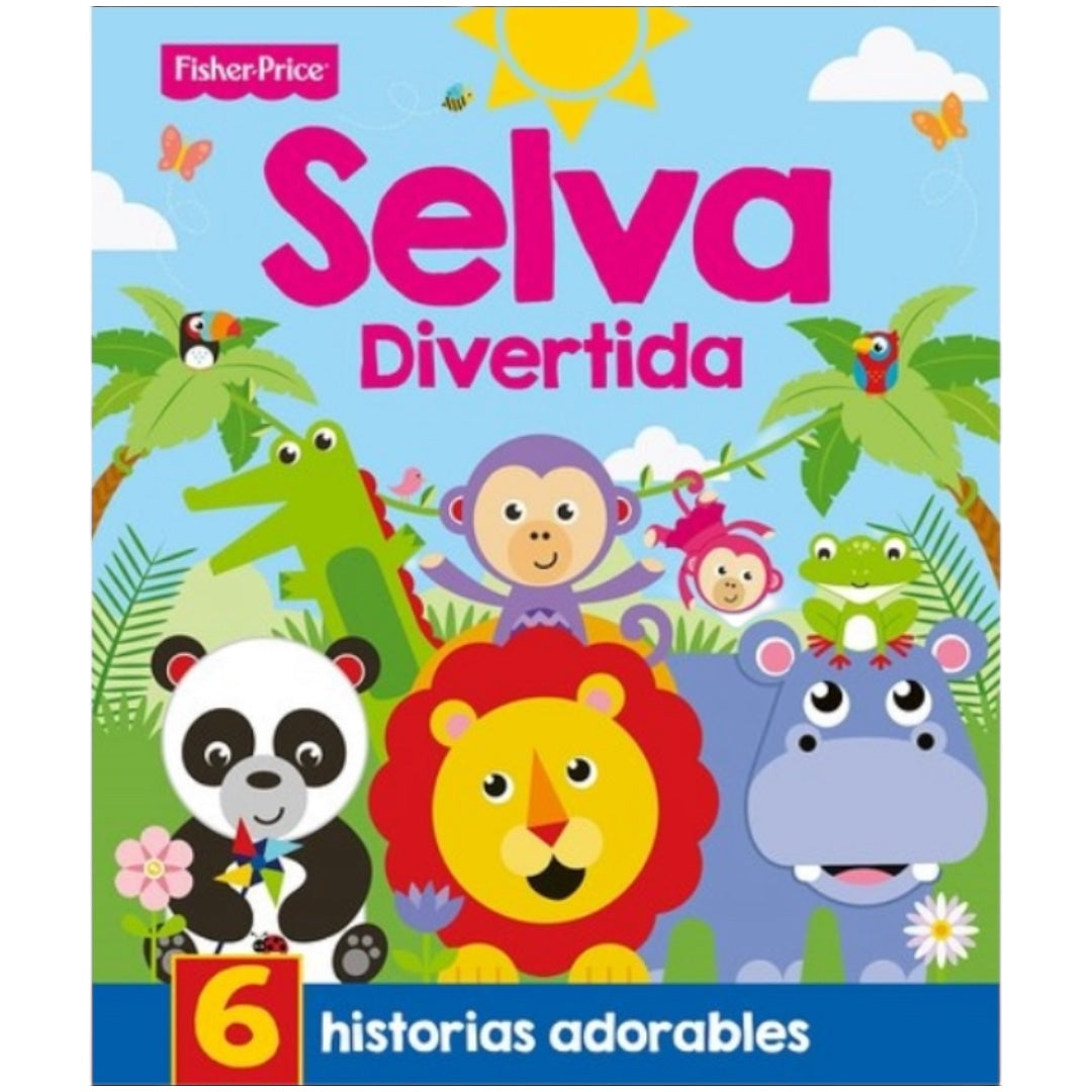 SELVA DIVERTIDA HISTORIAS ADORABLES FISHER PRICE