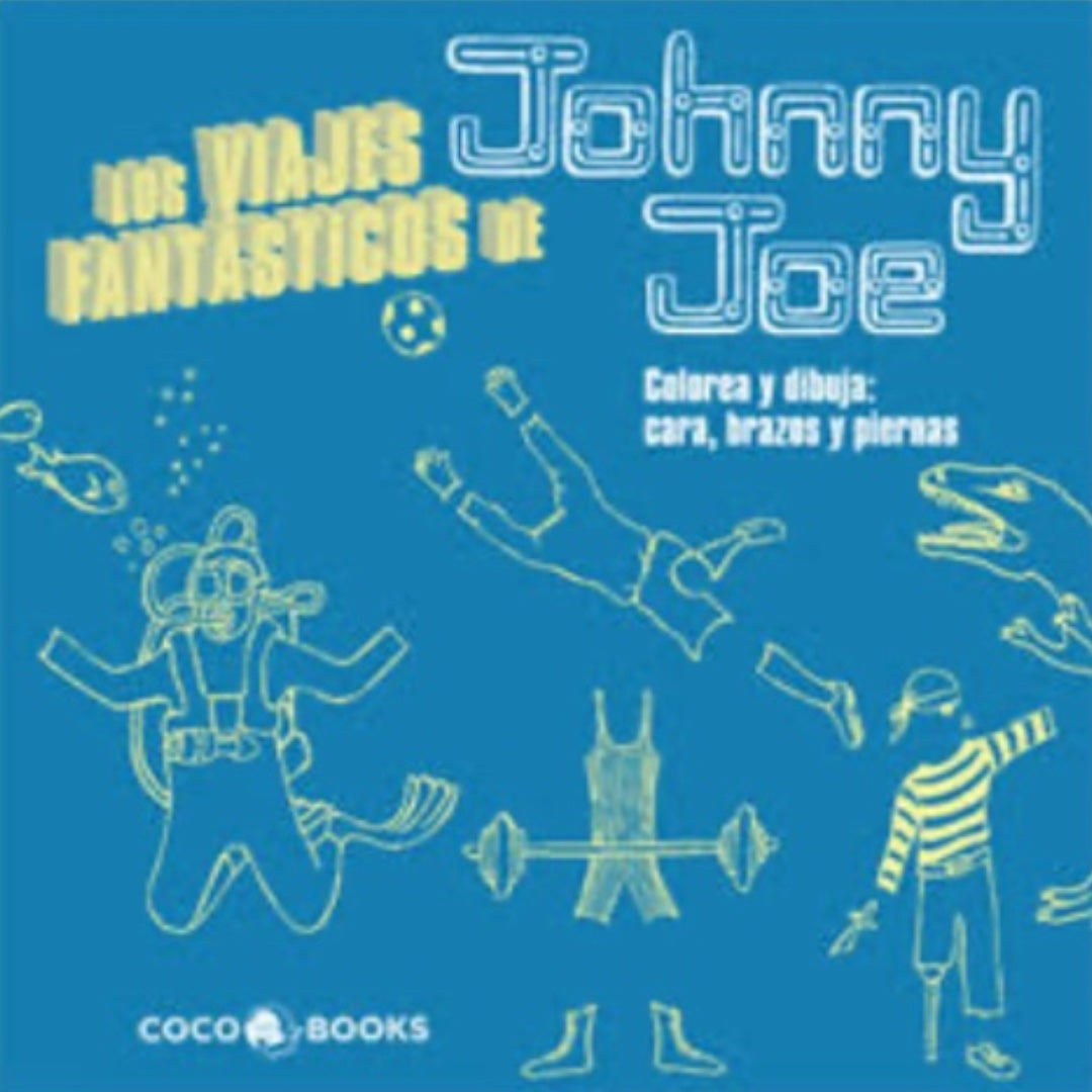 Los viajes fantásticos de Johnny Joe