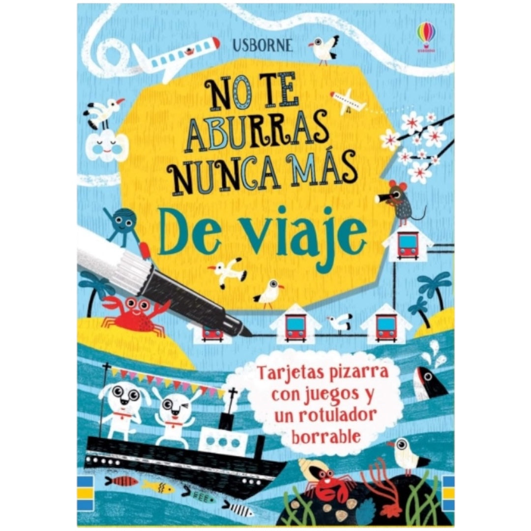 No te Aburras Nunca Más - De Viaje