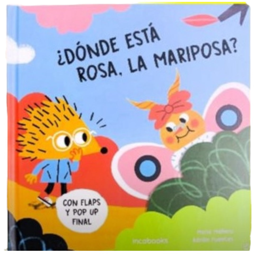 ¿Dónde está Rosa la Mariposa ?