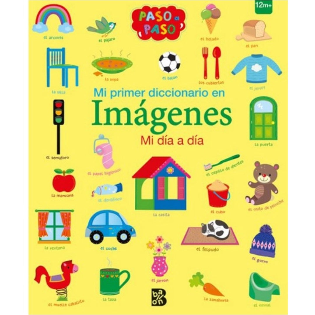 Mi Primer diccionario en imágenes- Mi Día a Día