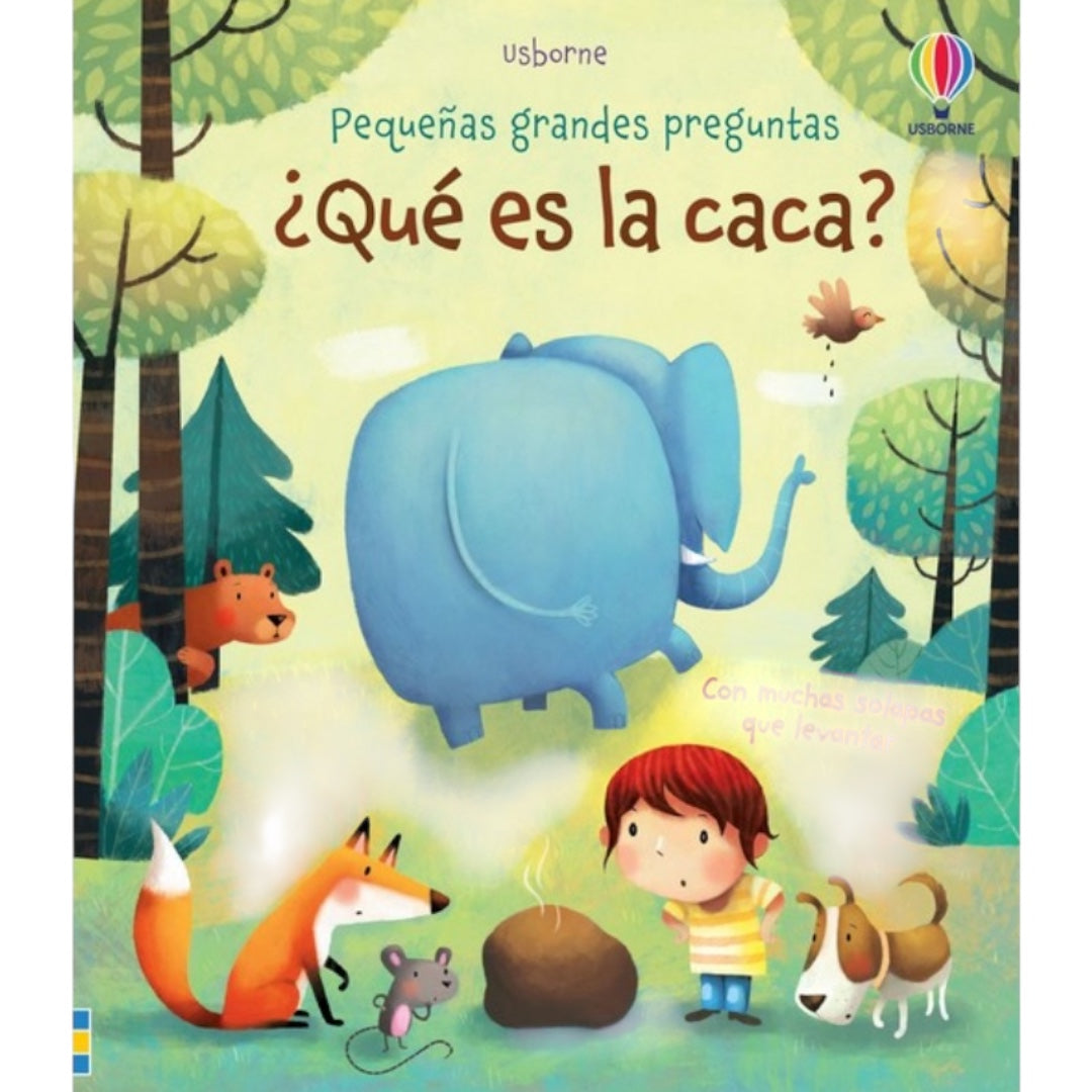Libro con solapas: ¿Que es la caca? Pequeñas grandes preguntas