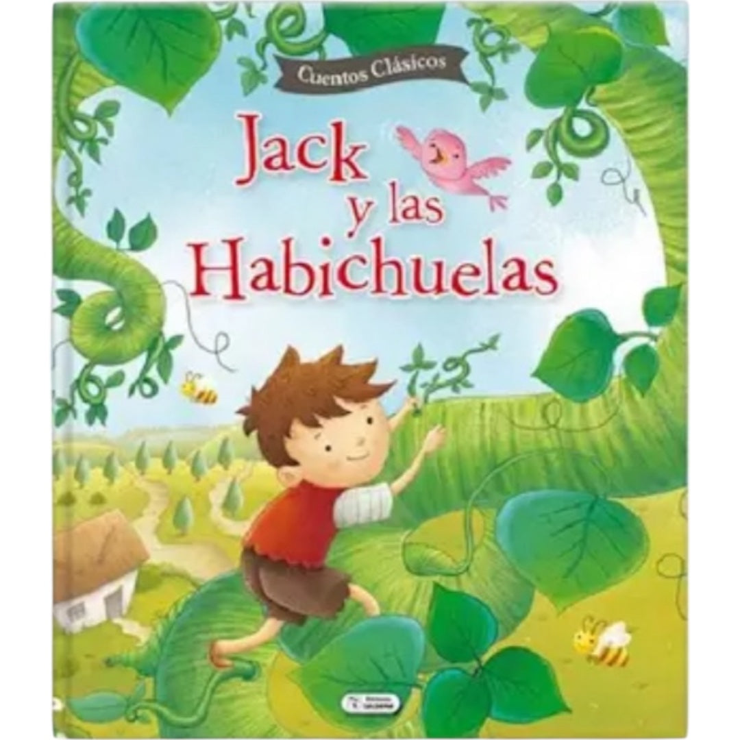 Cuentos clásicos : Juan y las Habichuelas Mágicas