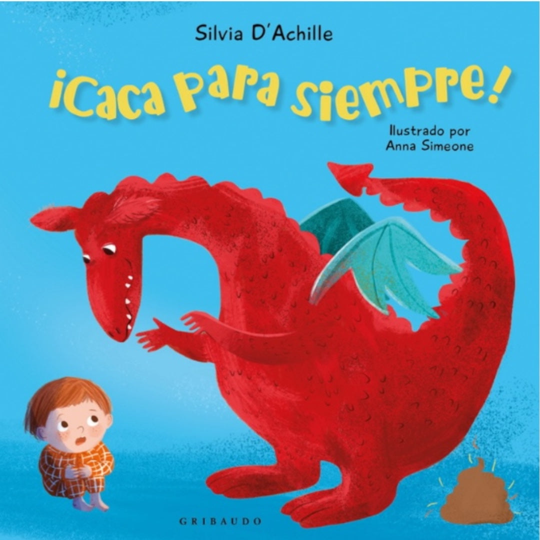 Caca para siempre